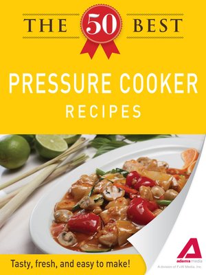 cover image of The 50 Best Pressure Cooker Recipes